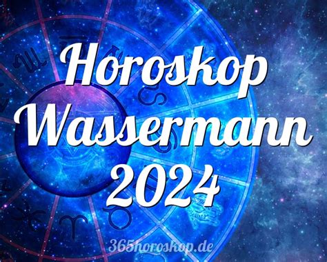 horoskop 2024 wassermann|wassermann horoskop astroportal.